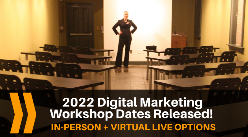 2022 Digital Marketing Workshop Dates