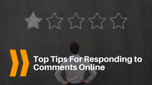Top Tips For Responding to Comments Online
