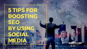 5 Tips For Boosting SEO By Using Social Media