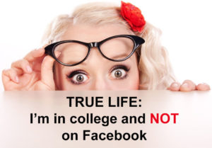 I'm in College and not on FB