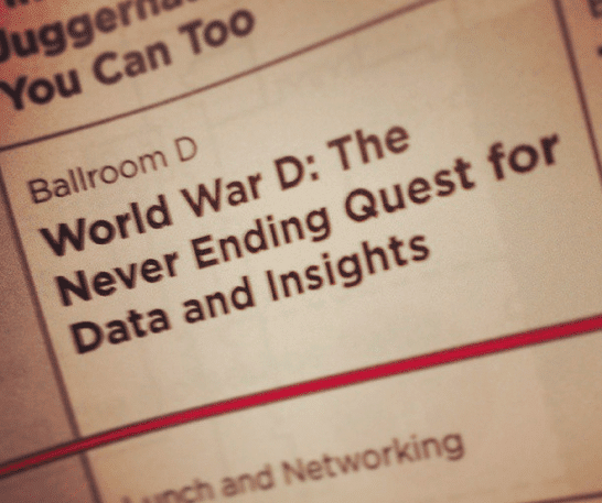 World War D: The NEver Ending Quest for Data and Insights