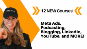 12 NEW Courses: Meta Ads, Blogging, LinkedIn, Podcasting, and YouTube