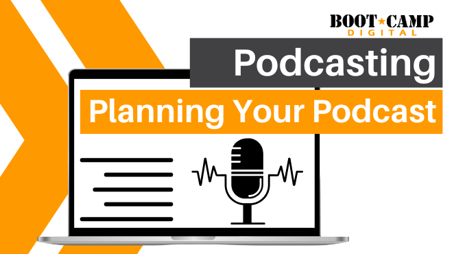Podcasting Planning Your Podcast
